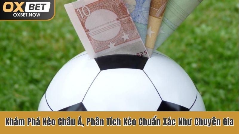 Kèo châu Á