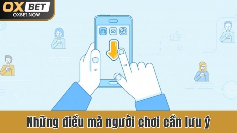Những điều quan trọng mà người chơi cần lưu ý
