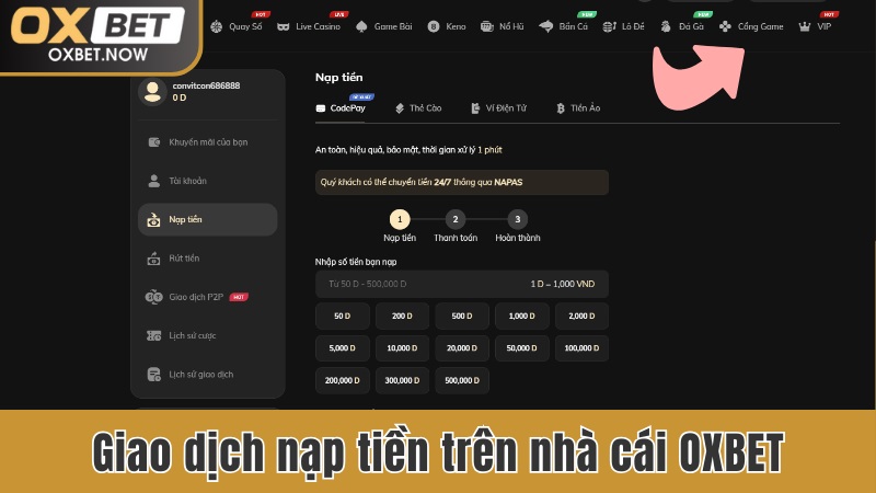Thực hiện giao dịch nạp tiền trên nhà cái OXBET